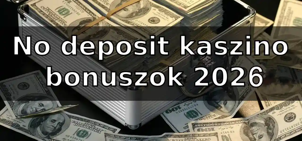 no deposit bonus magyaroknak 2024